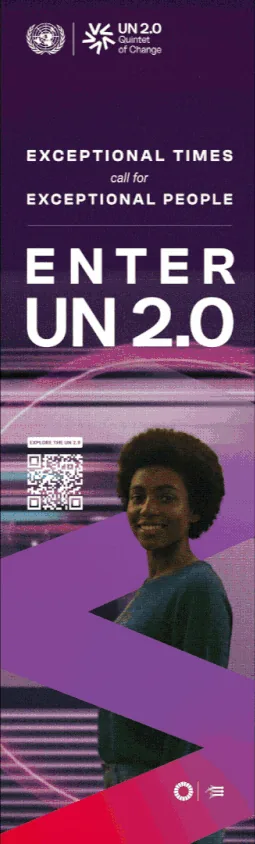 Enter UN 2.0 banner: Exceptional times call for exceptional people, in purple and magenta, with a woman standing in a lit corridor