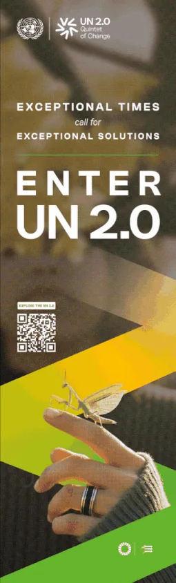 Enter UN 2.0 banner: Exceptional times call for exceptional solutions, in green, with a praying mantis resting on a hand
